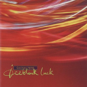 Cocteau Twins - 1990 - Iceblink Luck (Single, 4AD/Capitol)