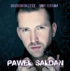 Paweł Sałdan  Dobrze Wiem ( Italo Disco 2013 )