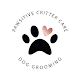 PAWSitive Critter Care Dog Grooming