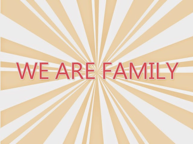 WE ARE FAMILY