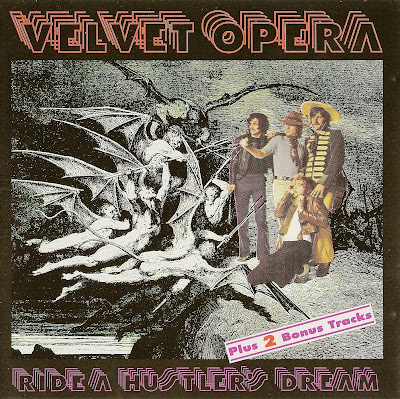 Velvet Opera ~ 1969 ~ Ride A Hustler's Dream
