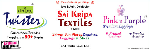 Sai Kripa Textiles, Khurana Gali Behind Punjabi Gurudwara, Barhi Rd, Gole Bazar, Katni, Madhya Pradesh 483501, India, Clothing_Wholesaler, state MP