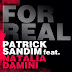 "For Real": Novo Single de Patrick Sandim com Natalia Damini Chega Para Esquentar as Pistas!
