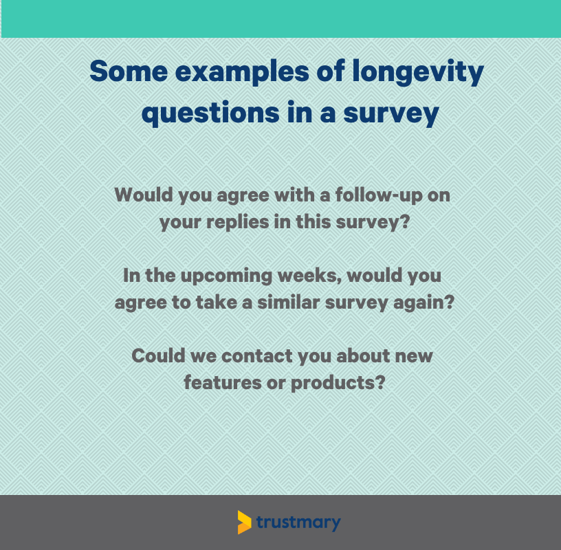 longevity questions in a survey best practices