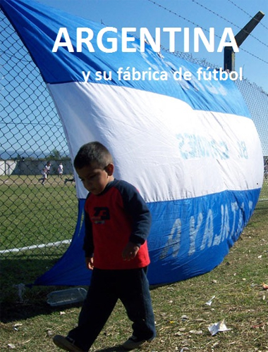 Poster de Argentina y su fábrica de fútbol