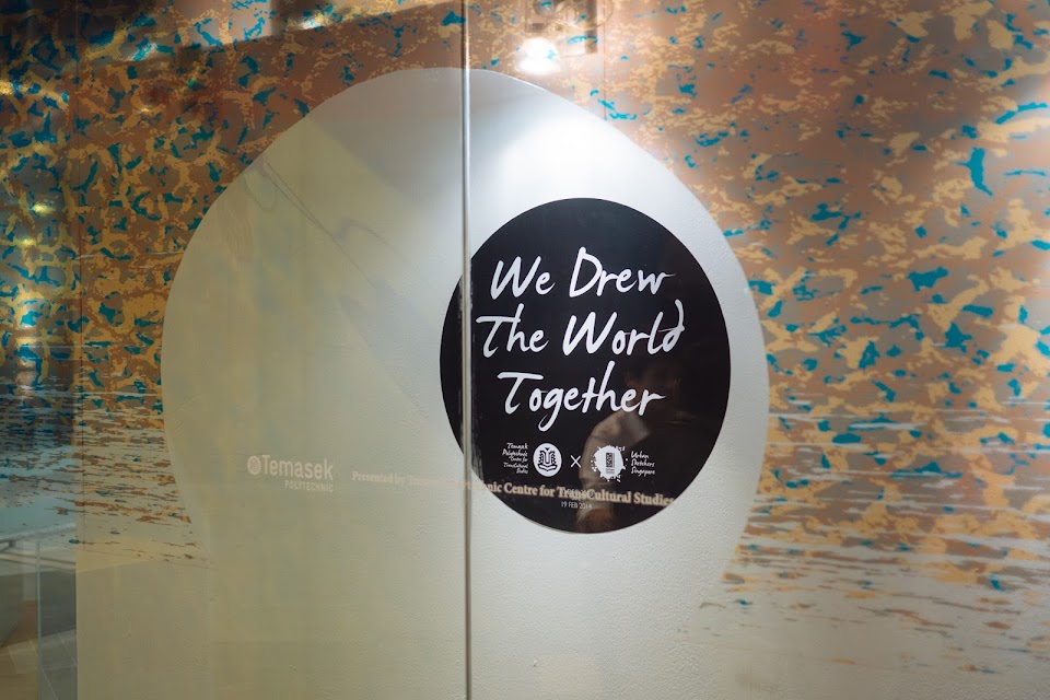 We Drew The World Together Exhibition at Temasek Polytechnic