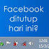 Betul Ke Facebook Ditutup Hari Ini? 15 Mac 2011