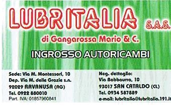 Via M.Montessori,10 Ravanusa tel: 0922-880010 e-mail: lubritalia@lubritalia.191.it