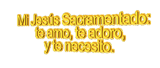 Sea por siempre Bendito y alabado ¡El Corazón amoroso, de Jesús Sacramentado!