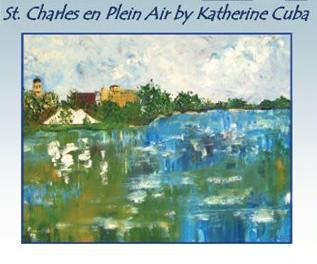 Saint CharlesEn Plein Air by Artist Kate Cuba. Exhibition Dates: August 17 - September 20, 2012