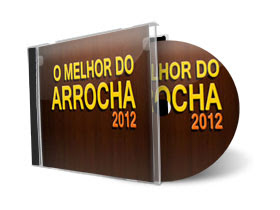 O Melhor Do Arrocha 2012