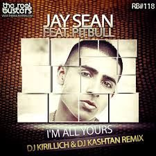 Jay Sean feat Pitbull - Im All Yours (DJ Kirillich & DJ Kashtan Remix)