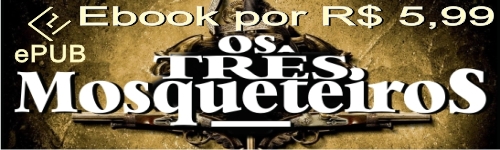 Os Três Mosqueteiros de Alexandre Dumas em ebook por R$ 5,99