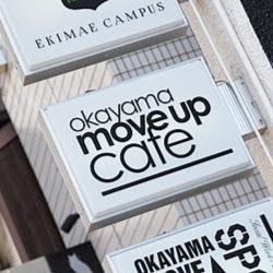 OKAYAMA MOVE UP cafe オカヤマムーブアップカフェ>