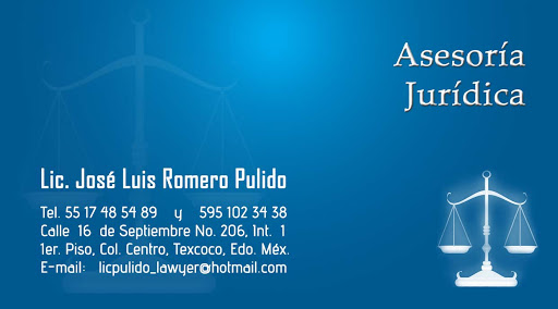 Lic. José Luis Romero Pulido, 16 de Septiembre,Numero 206, Despacho 1., Centro, 56100 Texcoco de Mora, Méx., México, Abogado | EDOMEX