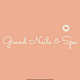Grand Nails and Spa
