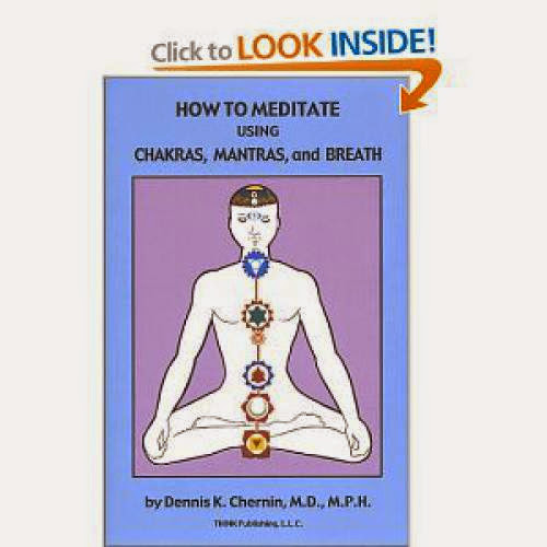 How To Meditate Using Chakras Mantras And Breath