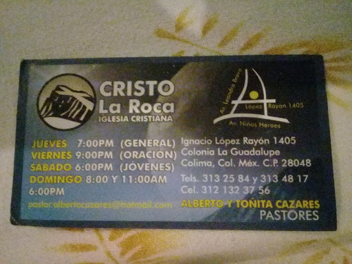 Cristo La Roca Iglesia Cristiana, Calle Ignacio López Rayon 1407, La Guadalupe, 28048 Colima, Col., México, Organización religiosa | COL