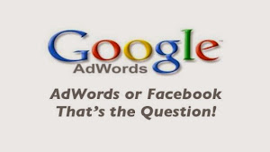 AdWords vs Facebook ! Bạn nên chọn quảng cáo nào ?
