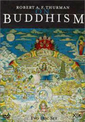Robert Thurman On Buddhism
