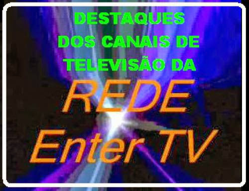 Destaques Dos Canais De Terleviso Da Rede Enter Tv