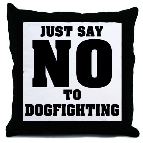 Just Say No To Dog Fighting!