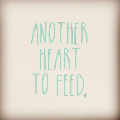 Another Heart To Feed