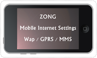 Zong Internet Intenet Settings for Android