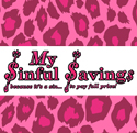 My Sinful Savings