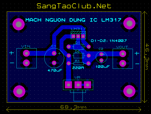 Mạch nguồn điều chỉnh dùng IC LM317 - SangTaoClub.Net