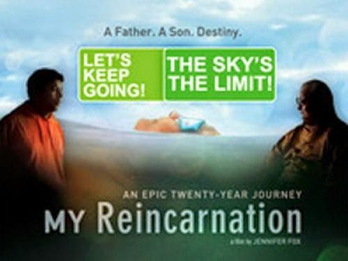 Documentary My Reincarnation A Father And Son Story