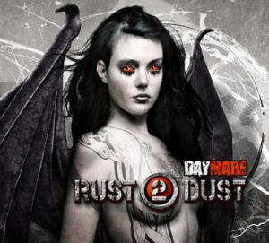 RUST2DUST - DAYMARE (2011) RUST2DUST - DAYMARE (2011)