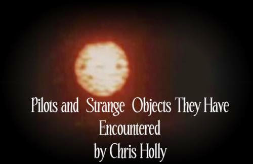 Pilots And Strange Objects They Have Encountered