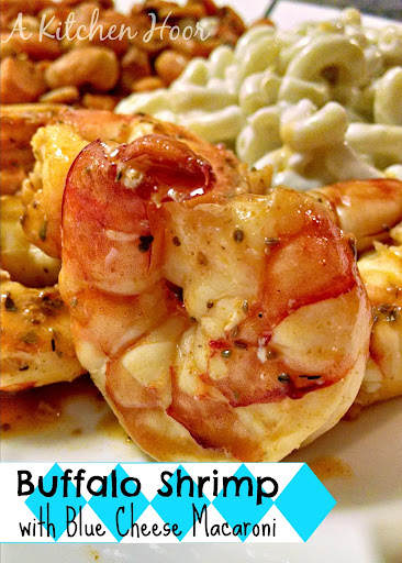 Roasted Buffalo Shrimp with Blue Cheese Macaroni #GetYourChefOn Late Entry