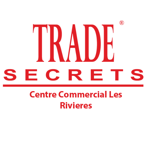 Trade Secrets | Centre Commercial Les Rivieres