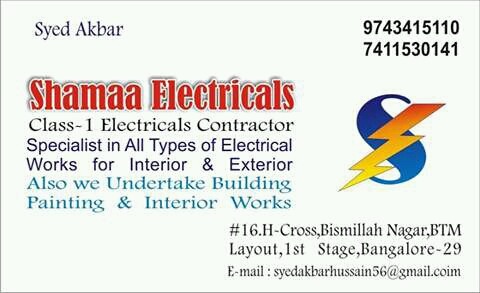 shamaa electrical, #16-H-cross, bismillah, nagar btm layout 1st Satge, Bengaluru, Karnataka 560029, India, Electrical_Repair_Shop, state KA