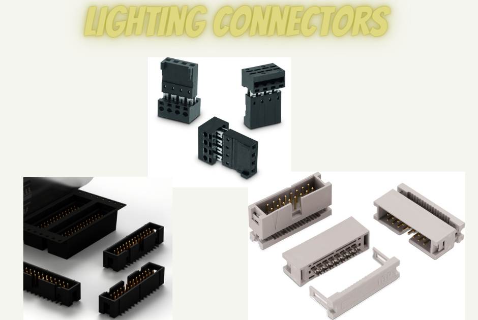Different Types of Lighting Connectors