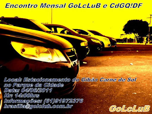 Encontro GoLcLuB e CDGQ-DF - 04/06/2011 - Gibão - 14hrs DSC04000
