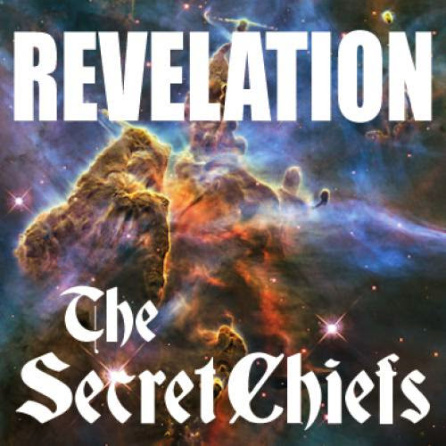 Revelation The Secret Chiefs Hermetic Science Parts 1 And 2