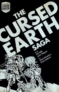 Judge Dredd: The Cursed Earth Saga