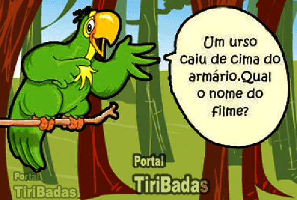 Um urso caiu de cima do armário. Qual o nome do filme?