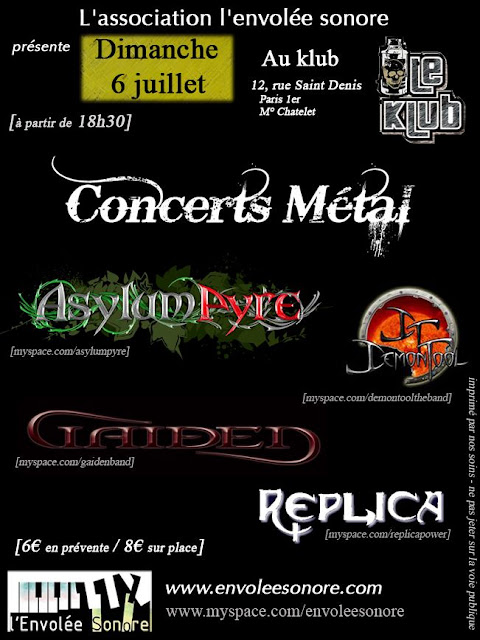 Asylum Pyre / Demon Tool / Gaiden / Replica @ Le Klub, Paris 06/07/2008