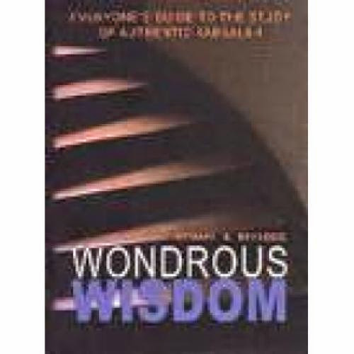 Wondrous Wisdom An Introduction To Studying The Wisdom Of Kabbalah