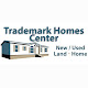 Trademark Homes Center