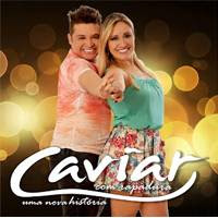 CD Caviar com Rapadura - Forrozim - Fortaleza - CE - 07.10.2012
