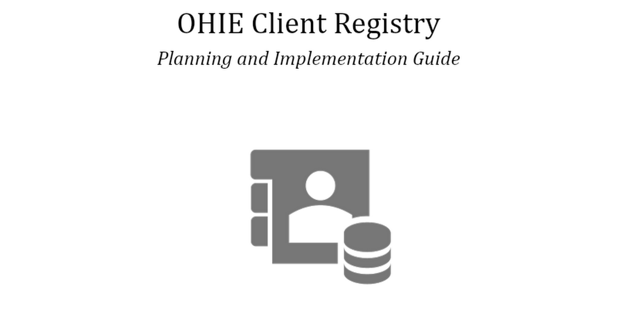 OHIEClientRegistryPlanningandImplementationGuide v1.0docx
