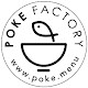 Poke Factory & Ramen Bar
