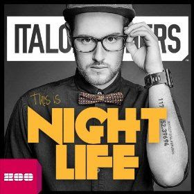 Italobrothers - This Is Nightlife (Video Edit)