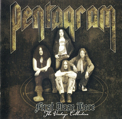 Pentagram ~ 2001 ~ First Daze Here