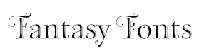 Example of what the Fantasy Font looks like